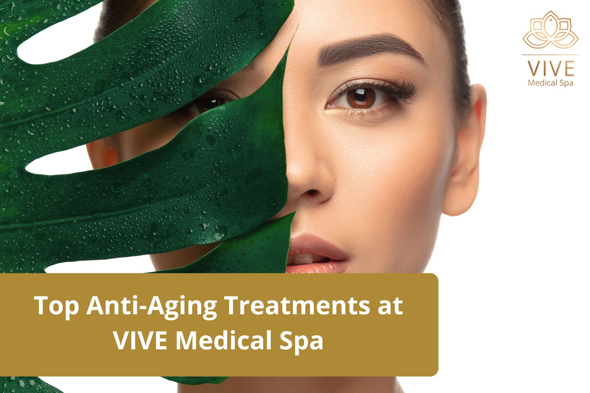 Woman with rejuvenated skin after anti-aging treatments at VIVE Medical Spa, specializing in Botox and Fillers.